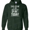 Leave Me Alone I'm Only Speaking To My Snake Today Hoodie
