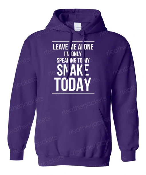 Leave Me Alone I'm Only Speaking To My Snake Today Purple Hoodie